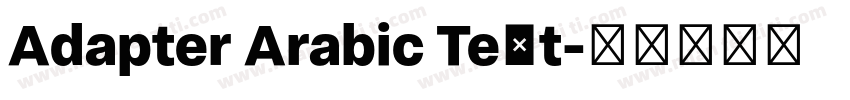 Adapter Arabic Text字体转换